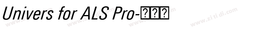 Univers for ALS Pro字体转换